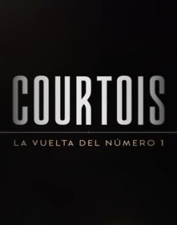ver Courtois: La vuelta del número 1 serie online