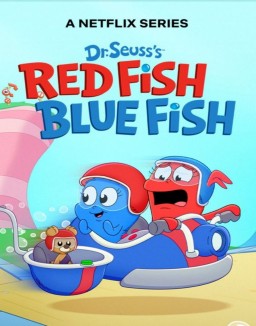 Dr. Seuss: Pez rojo, pez azul ver series