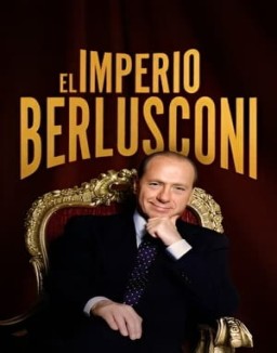 ver El imperio Berlusconi serie online