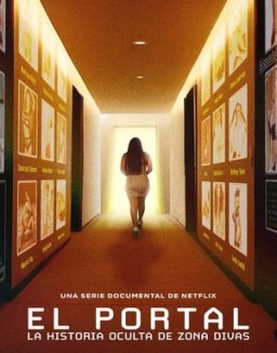 ver El portal: La historia oculta de Zona Divas serie online