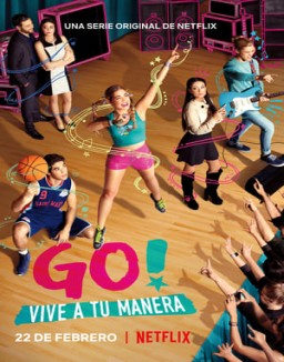 ver GO! Vive a tu Manera serie online