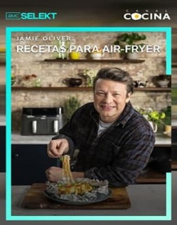 ver Jamie oliver: Recetas para air fryer serie online