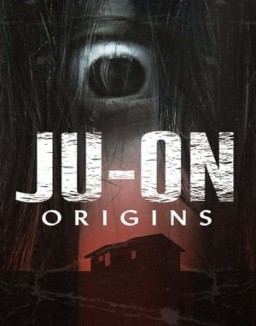 ver JU-ON: Orígenes serie online