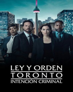 Ley y orden Toronto: Intención criminal ver series gratis