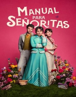 ver Manual para señoritas serie online