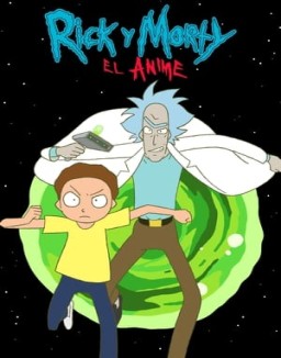 ver Rick y Morty: El anime serie online