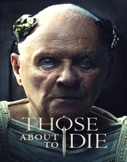 ver Those About to Die serie online