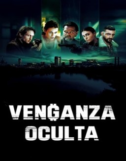 Venganza oculta ver series