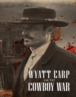 ver Wyatt Earp y la guerra de los cowboys serie online